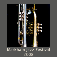 Markham Jazz 2008